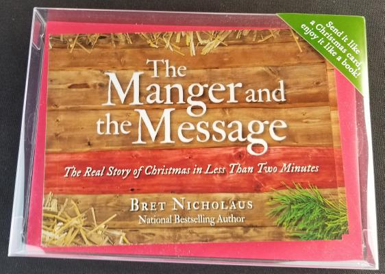 The Manger and the Message Box Set: The Real Story of Christmas in Less Than Two Minutes By Bret Nicholaus Cover Image