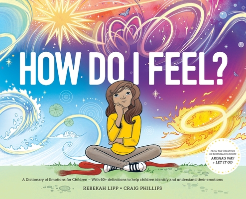 How Do I Feel? A Dictionary of Emotions Cover Image