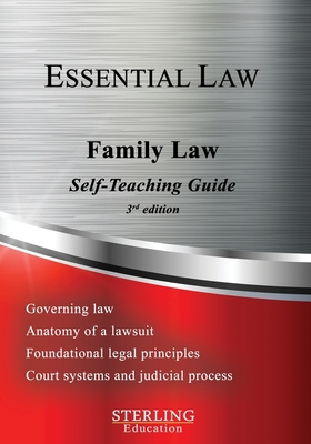 Family Law: Essential Law Self-Teaching Guide By Sterling Education Cover Image