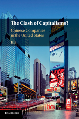 The Clash of Capitalisms?: Chinese Companies in the United States Cover Image