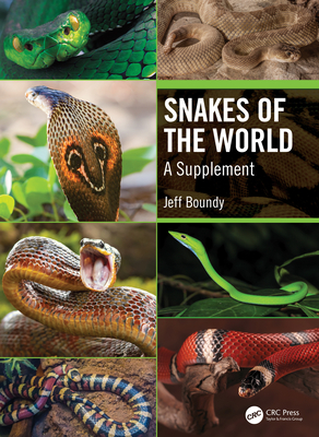 Snakes of the World: A Supplement (Hardcover) | Pegasus Books