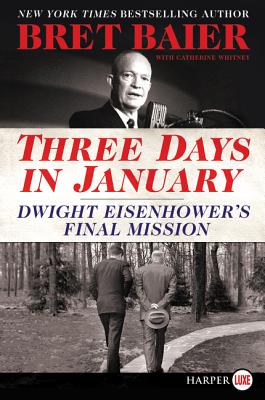 Three Days in January: Dwight Eisenhower's Final Mission (Three Days Series) Cover Image