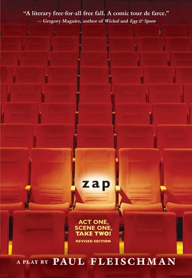 Zap: A Play. Revised Edition. By Paul Fleischman Cover Image