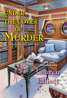 Under the Cover of Murder (A Beyond the Page Bookstore Mystery #6) By Lauren Elliott Cover Image