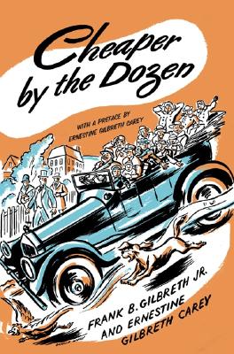Cheaper by the Dozen By Frank B. Gilbreth, Ernestine Gilbreth Carey Cover Image