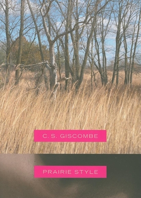 Cover for Prairie Style (American Literature (Dalkey Archive))