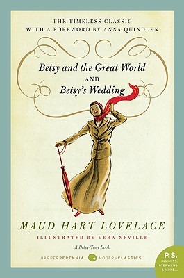 Betsy and the Great World/Betsy's Wedding: Betsy-Tacy Series Cover Image