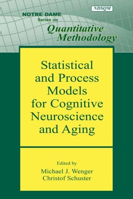 Statistical and Process Models for Cognitive Neuroscience and Aging Cover Image