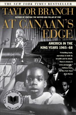 At Canaan's Edge: America in the King Years, 1965-68 By Taylor Branch Cover Image