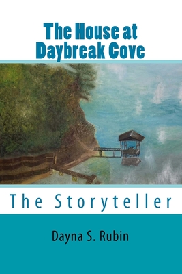 The House at Daybreak Cove: The Storyteller