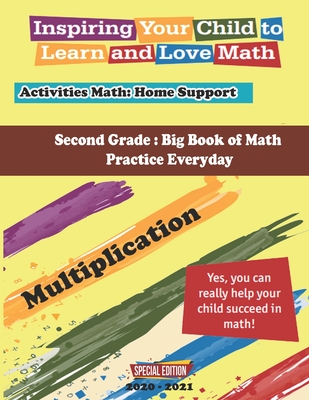 Second Grade: Big Book of Math Practice Everyday: Multiplication; Activities Math: Home Support, Inspiring Your Child to Learn and L Cover Image