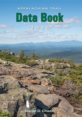 Appalachian Trail Data Book — 2020 By Daniel Chazin (Editor) Cover Image