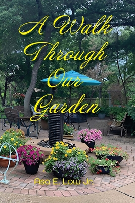 A Walk Through Our Garden Cover Image