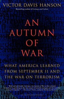 An Autumn of War: What America Learned from September 11 and the War on Terrorism