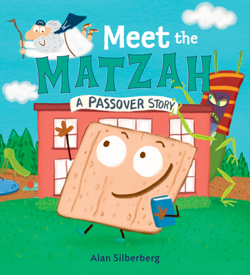 Meet the Matzah By Alan Silberberg Cover Image