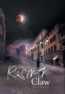The Rising Claw By Yanis Fourar Cover Image