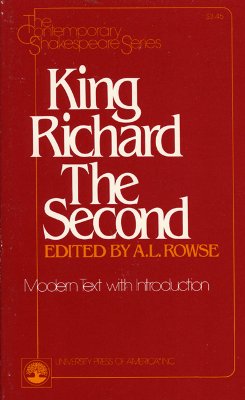 King Richard II (Contemporary Shakespeare #10) By A. L. Rowse (Editor) Cover Image
