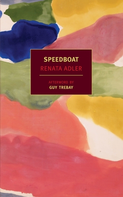 Speedboat (NYRB Classics) By Renata Adler, Guy Trebay (Afterword by) Cover Image