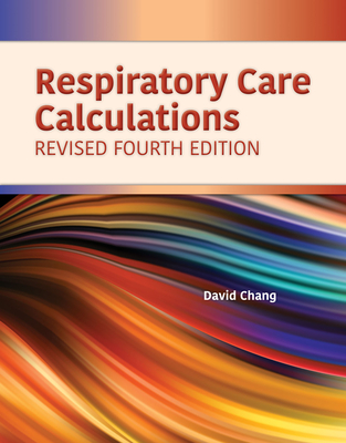 Respiratory Care Calculations Revised Cover Image