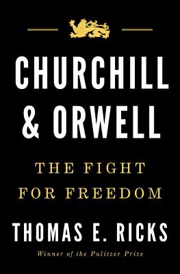 Churchill and Orwell: The Fight for Freedom Cover Image