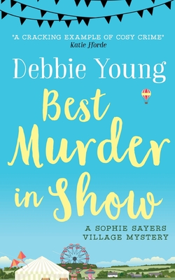 Best Murder in Show (Sophie Sayers Village Mysteries #1) Cover Image