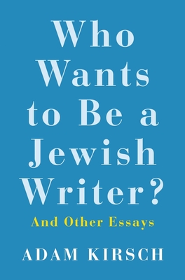 Cover for Who Wants to Be a Jewish Writer?