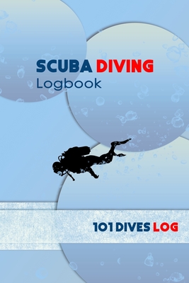 Scuba Diving Logbook: Professional & Detailed Scuba Dive Log Book For Up To 100 Dives: for Training, Certification and Recreation By Stansted Press Journals Cover Image