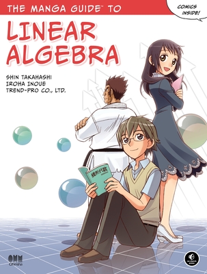 The Manga Guide to Linear Algebra Cover Image