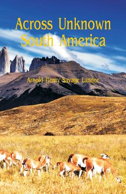 Across Unknown South America Cover Image