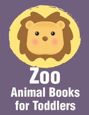 Zoo Animal Books For Toddlers: A Funny Coloring Pages, Christmas Book for Animal Lovers for Kids Cover Image