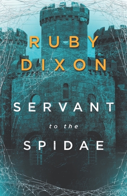 Servant to the Spidae (Aspect and Anchor #4)