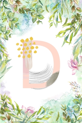 D: Letter D Initial Personalized Monogram Notebook - Pink Green Blue Watercolor Flower on White College Ruled Notebook, W By Miamor16 Alphabet Monogram Notebooks Cover Image