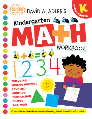 Cover for David A. Adler's Kindergarten Math Workbook (STEAM Power Workbooks)