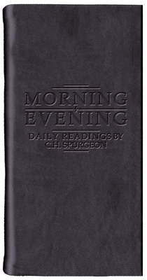 Morning and Evening - Matt Black (Daily Readings - Spurgeon)
