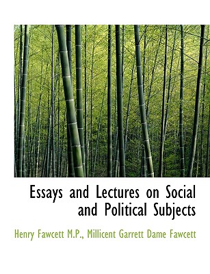 Essays and Lectures on Social and Political Subjects Cover Image