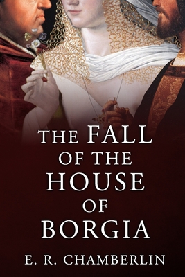 The Fall of the House of Borgia Cover Image