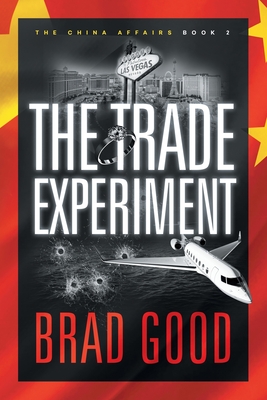 The Trade Experiment (Book 2): The China Affairs Cover Image