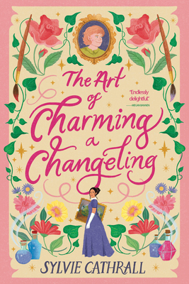 The Art of Charming a Changeling (Pigments & Paramours #1)