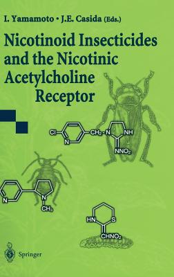 Nicotinoid Insecticides and the Nicotinic Acetylcholine Receptor Cover Image