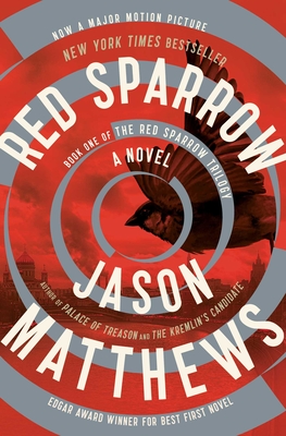 Red Sparrow: A Novel (The Red Sparrow Trilogy #1) Cover Image