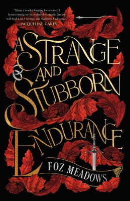 A Strange and Stubborn Endurance (The Tithenai Chronicles #1)