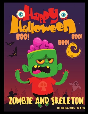 Zombie AND Skeleton Colouring Book For kids: HALLOWEEN Colouring Book