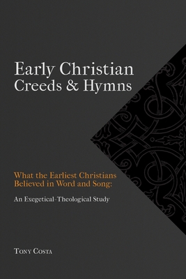 Early Christian Creeds & Hymns Cover Image