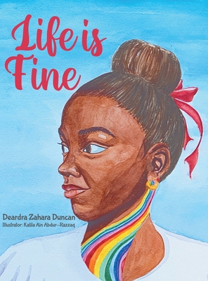Life Is Fine By Zahara D. Duncan Cover Image