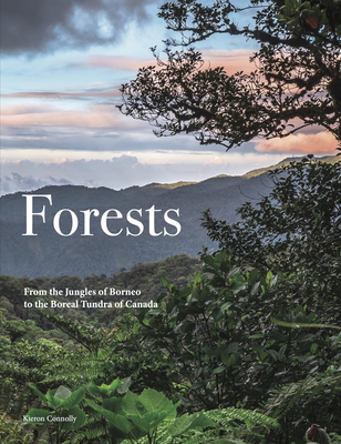 Forests: From the Amazon Rainforest to the Siberian Taiga (Travel [Portrait format])
