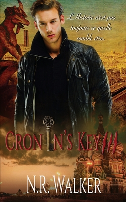 Cronin's Key III: (French Edition) Cover Image