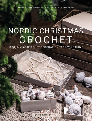 Nordic Christmas Crochet By Heidi B. Johannesen, Pia Johannesen Cover Image