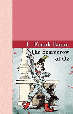 The Scarecrow of Oz By L. Frank Baum Cover Image