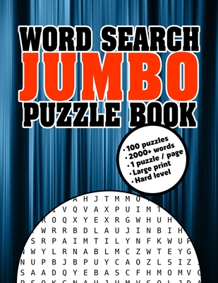 Word Search Jumbo Puzzle Book: Jumbo Wordsearch Puzzle Book For Seniors: Word Seek Puzzles For Adults: Difficult Wordsearch Book For Adults: Keep You Cover Image