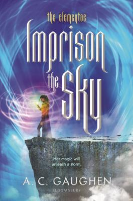 Imprison the Sky (The Elementae) Cover Image